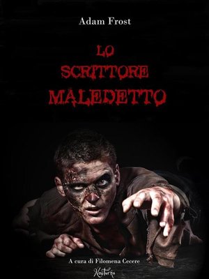 cover image of Lo scrittore maledetto